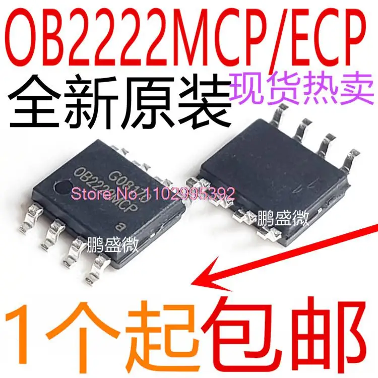 

10PCS/LOT OB2222MCP SOP-8 0B2222ECP OB2222LMCP Original, in stock. Power IC