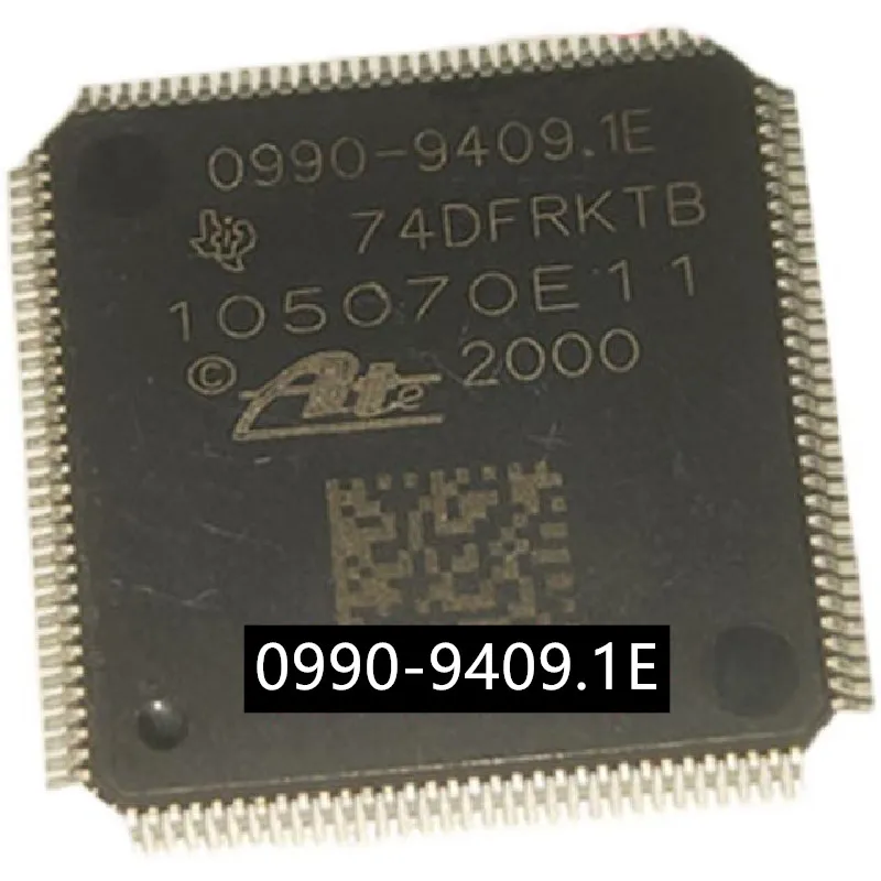 

1pcs/lot New Original 0990-9409 1E 0990-9409.1E 0990-9409.1D 105070E11 QFP-100 MCU Microcontrollers In Stock