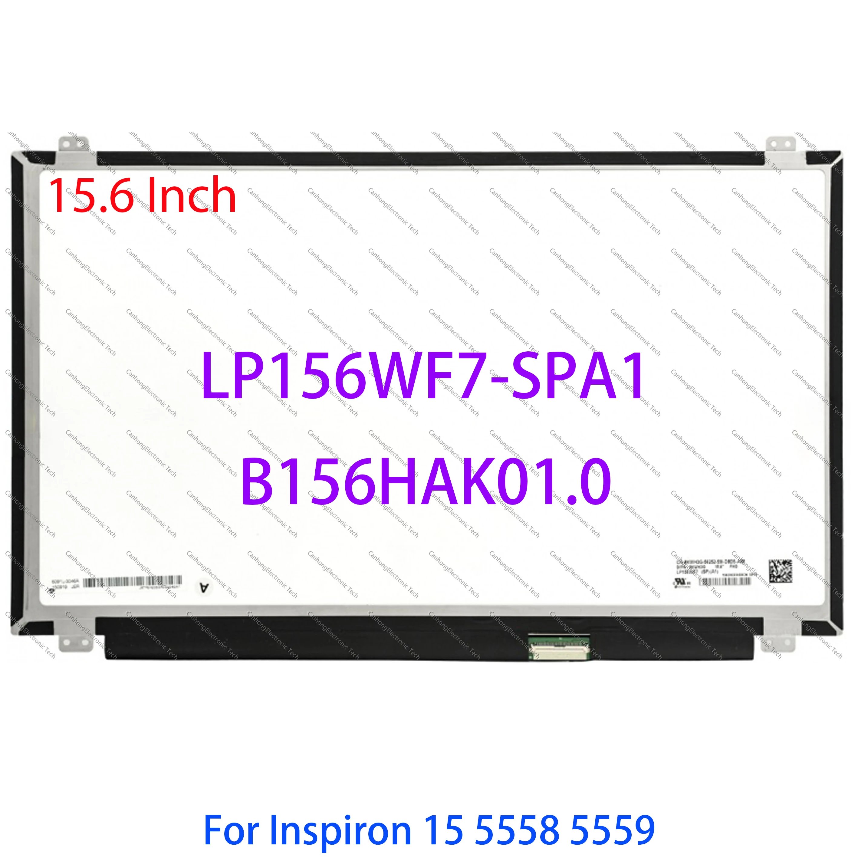 

15.6"LED Touch LCD Screen LP156WF7 (SP)(A1) LP156WF7 SPA1 For Dell Inspiron 15-5000 5558 5559 DP/N 0KWH3G 1920*1080 IPS Panel