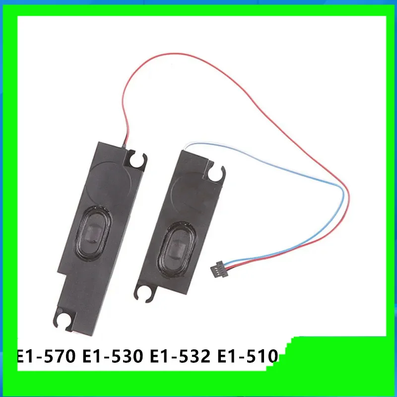 

New Laptop Built-in Speaker For Acer E1-570 E1-530 E1-532 E1-510 E1-572 E1-510P E1-522 NV510P 570P 572G 532G Notebook speaker