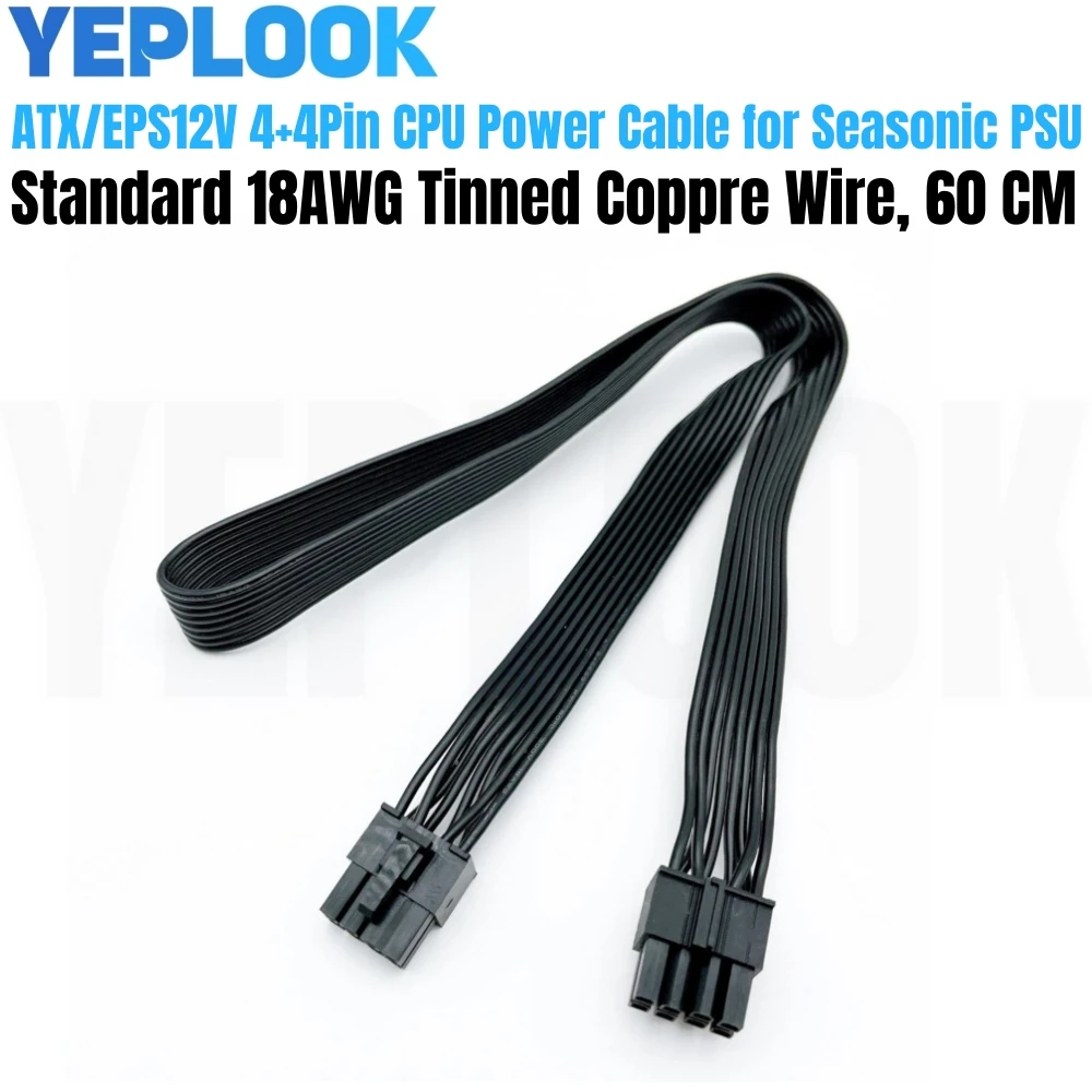 EPS/ATX12V 4+4 CPU Power Cable 60CM for Seasonic Platinum SS-660XP2, SS-760XP2, SS-860XP2, SS-1050XP3, SS-1200XP3 Modular Powers