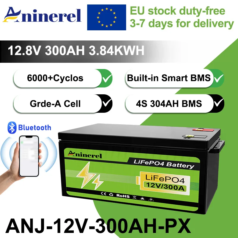 Aninerel STOCK ue LiFePO4 batterie 12.8V 304Ah 3.84Kwh 6000 + Cycles Bluetooth 12V 300Ah maison solaire RV voiturette de Golf batterie au Lithium 1 Aninerel STOCK ue LiFePO4 batterie 12.8V 304Ah 3.84Kwh 6000 + Cycles Bluetooth 12V 300Ah maison solaire RV voiturette de Golf batterie au Lithium 1