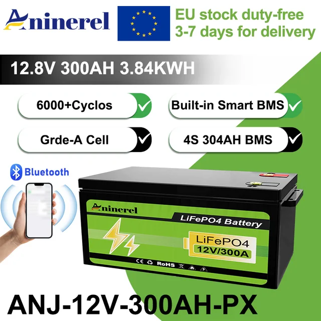 Aninerel STOCK ue LiFePO4 batterie 12.8V 304Ah 3.84Kwh 6000 + Cycles Bluetooth 12V 300Ah maison solaire RV voiturette de Golf batterie au Lithium 1