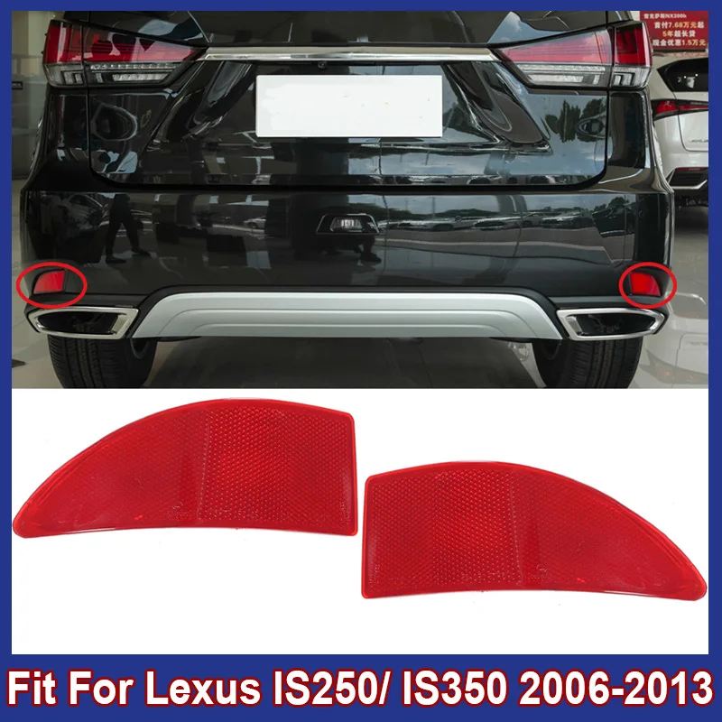 Car Rear Reflector Light Fit For Lexus IS250/ IS350 20062013 Left