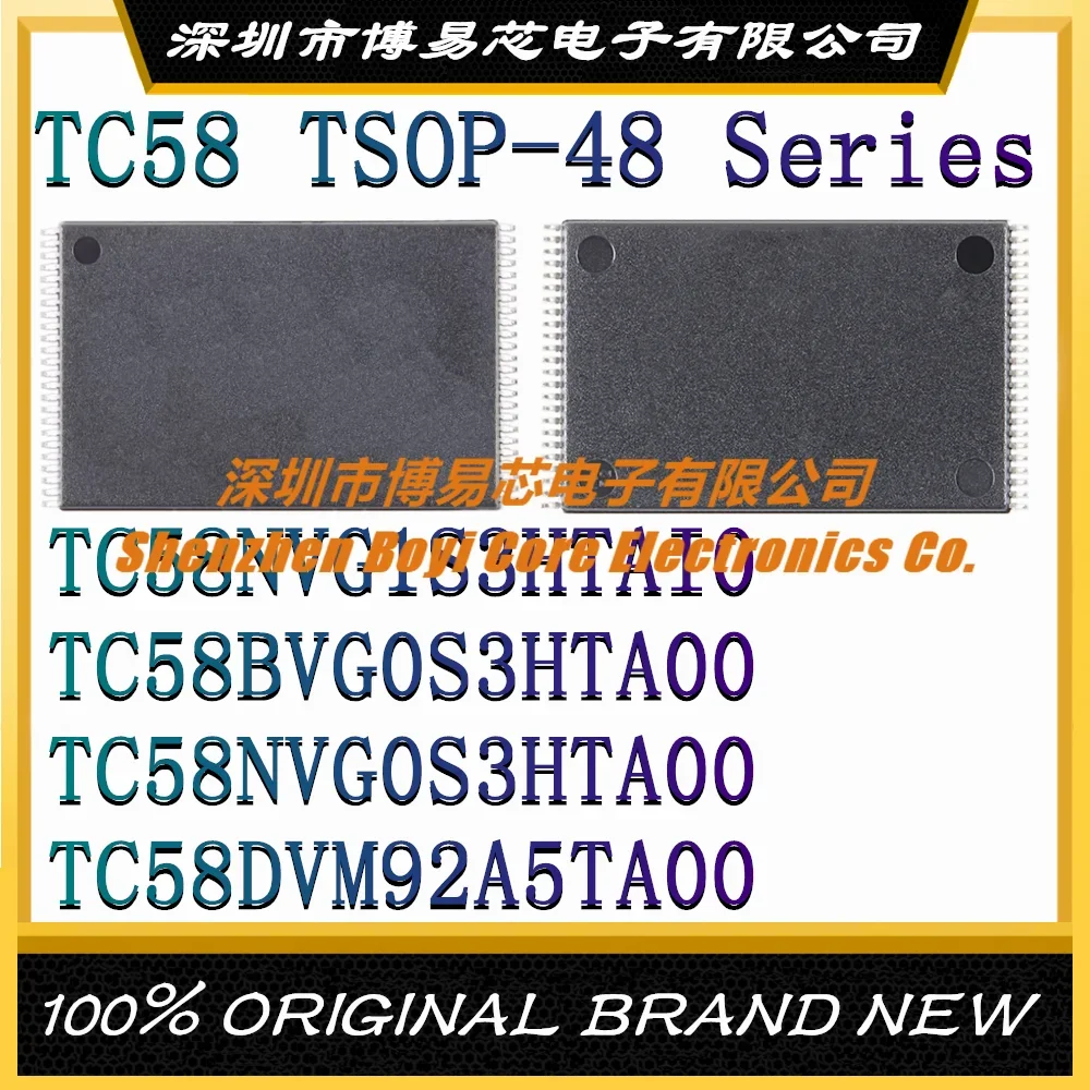 

TC58NVG1S3HTAI0 TC58BVG0S3HTA00 TC58NVG0S3HTA00 TC58DVM92A5TA00 Brand new original genuine EEPROMIC chip TSOP-48