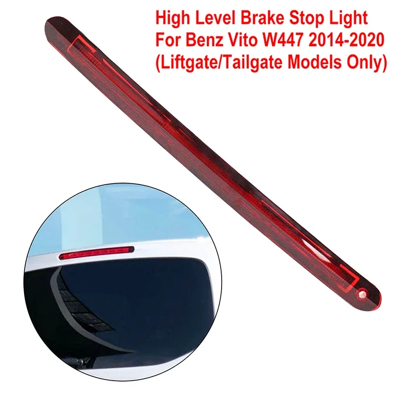 

Car 3rd High Mount Brake Light Third Rear Lamp Red Accessories For Mercedes Benz Vito W447 2014-2020 Liftgate Tailgate Models
