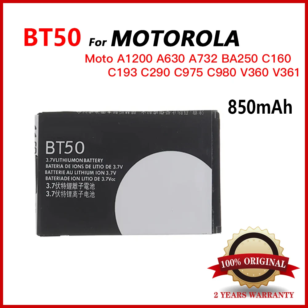 

100% Genuine 3.7V BT50 BT51 BQ50 Replacement Battery For Motorola Moto A1200 A630 A732 BA250 C160 C193 C290 C975 C980 V360 V361