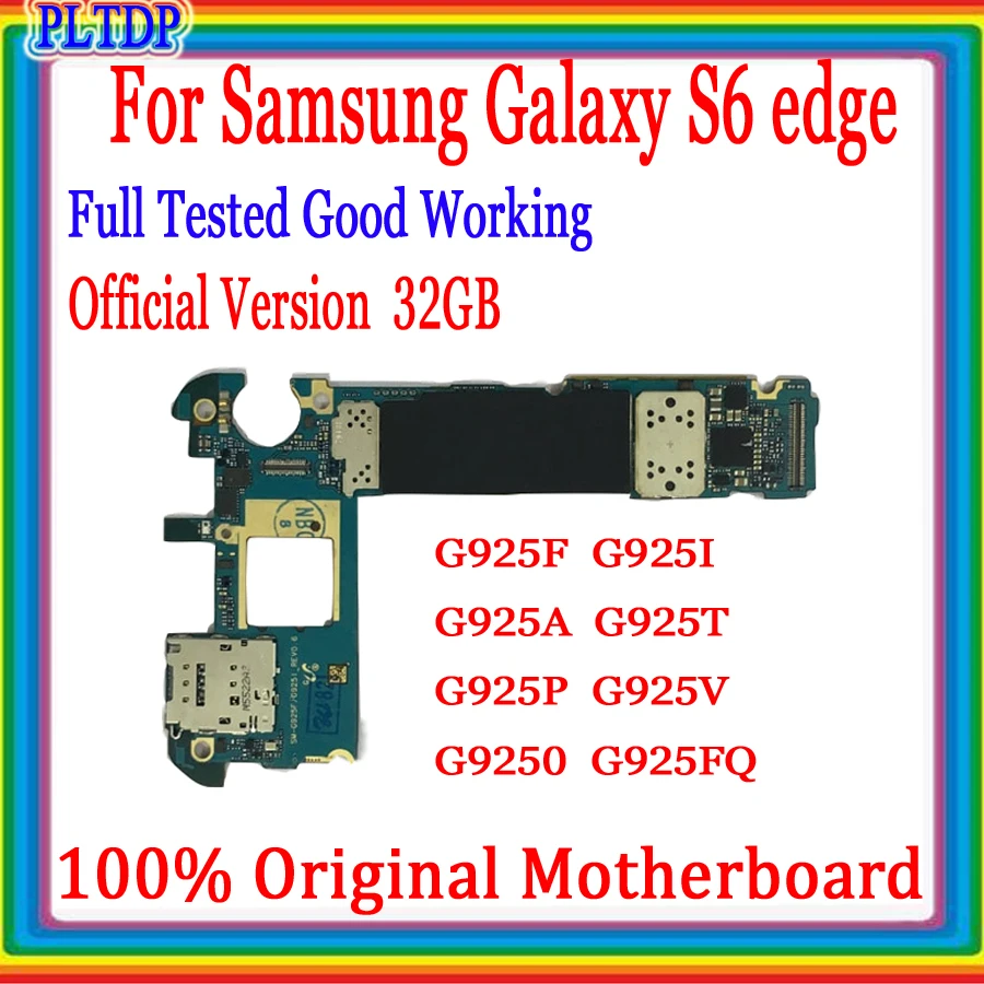 

100% протестированная хорошо работающая Логическая плата для Samsung Galaxy S6 Edge G925F G925I, материнская плата 32 ГБ, оригинальная разблокированная Система Android
