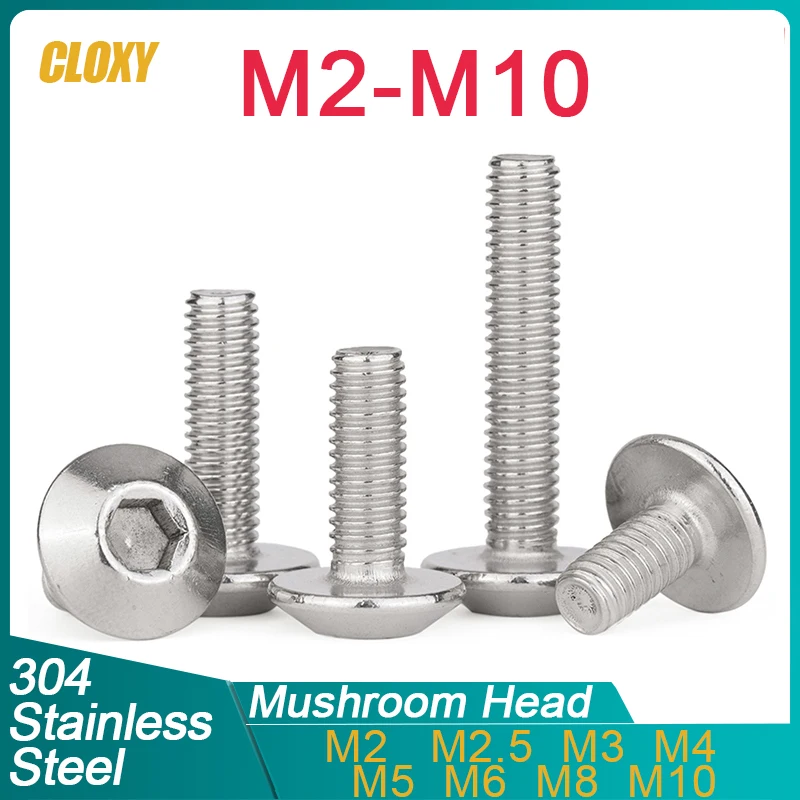 

M2 M2.5 M3 M4 M5 M6 M8 M10 304 Stainless Steel Hex Socket Head Screws Mushroom Head Hexagon Socket Button Head Bolt Screws