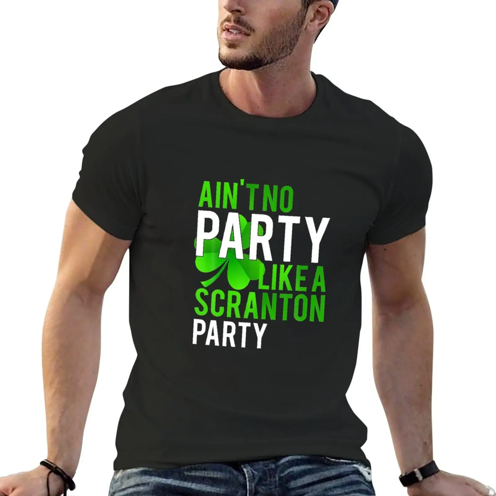 

Aint No Party Like Scranton Party Funny Parade Day Shamrock T Shirt T-Shirt anime sweat shirts kawaii clothes t shirts for men