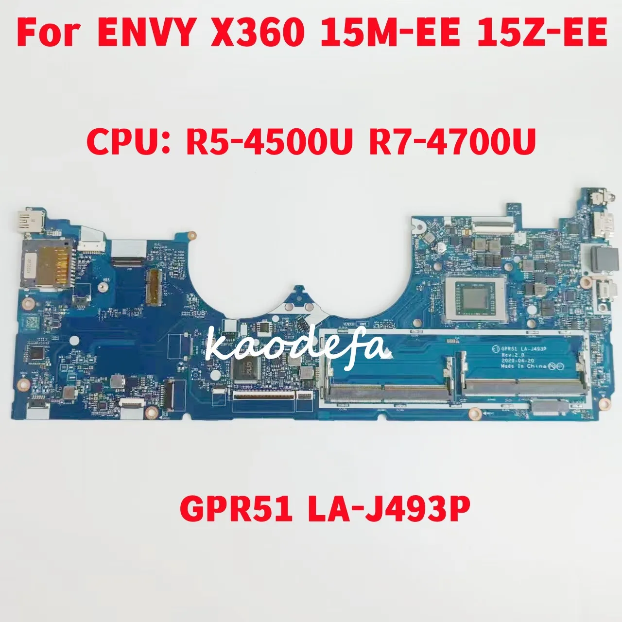 

GPR51 LA-J493P Mainboard For HP ENVY X360 15-EE 15M-EE 15Z-EE Laptop Motherboard CPU: R5-4500U / R7-4700U DDR4 100% Test OK