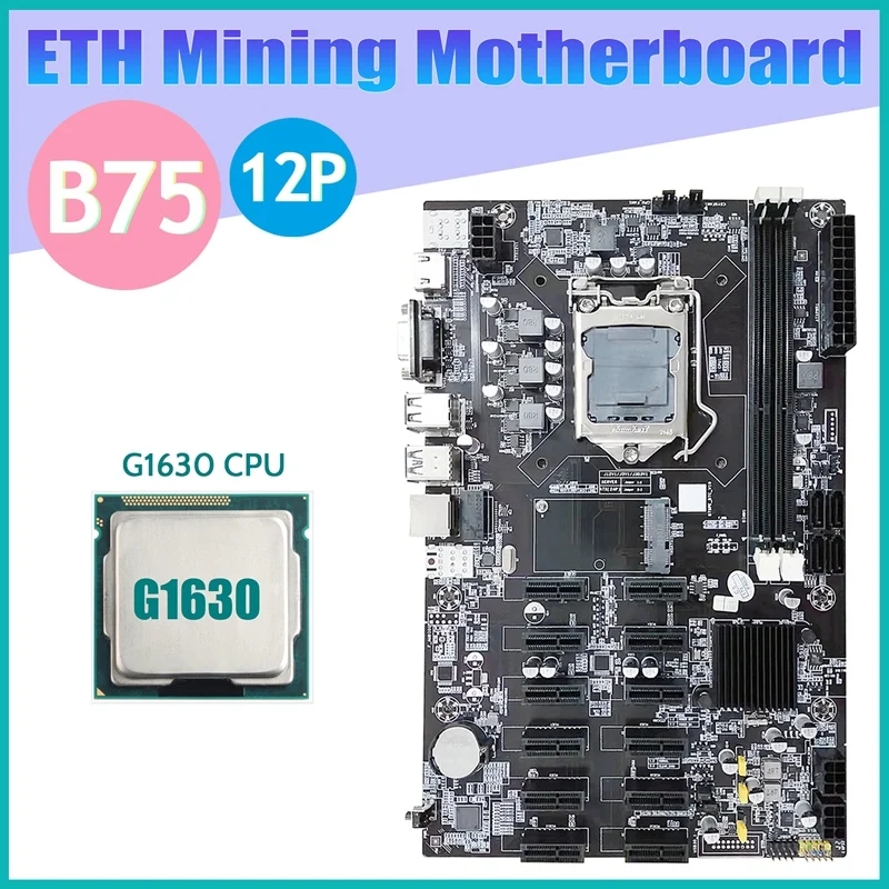 cheap pc motherboard B75 12 PCIE ETH Mining Motherboard+G1630 CPU LGA1155 MSATA USB3.0 SATA3.0 Support DDR3 RAM B75 BTC Miner Motherboard best motherboard for desktop pc