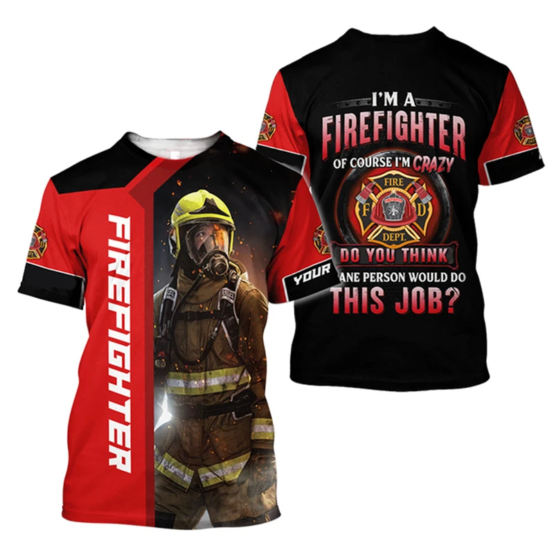 3D Printed T Shirt Firefighter Short Sleeve fire fighting hero Harajuku Summer Casual O-neck Tees Shirt Fashion T-Shirt For Men