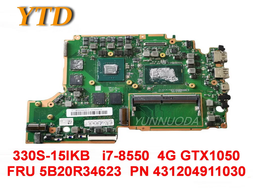 

Оригинальная материнская плата для ноутбука Lenovo Ideapad 330S-15IKB i7-8550 4G GTX1050 FRU 5B20R34623 PN 431204911030 протестирована хорошо бесплатно