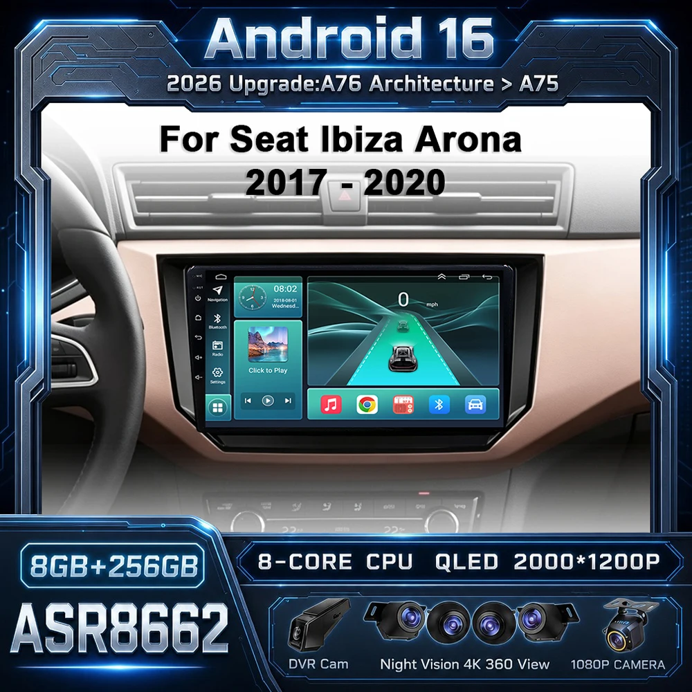 Radio para Auto con CPU A76-ASR8662 y Android 16 para Seat Ibiza Arona 2017-2020, Reproductor Multimedia de Video 2 DIN, Carplay, Pantalla Táctil, Bluetooth, DVD 1