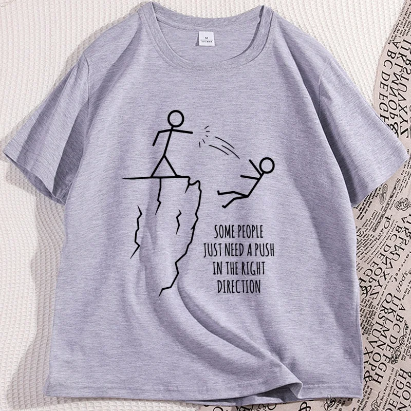 Humorous 'Push in The Right Direction' Sarcasm T-Shirt - Graphic Tee with Short Sleeves
