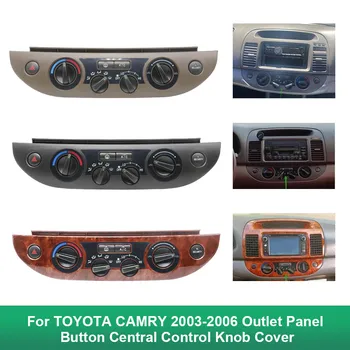Presa d'aria Cruscotto AC Pannello di sfiato in plastica PER TOYOTA CAMRYCAR 2003-2006 Condizionamento ASSEMBLE Griglia Manopola di controllo interna