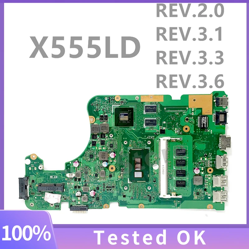 

X555LD REV.2.0 3.1 3.3 3.6 For ASUS X555LD Laptop Motherboard With I5-5200U I5-4200U I7-5500U CPU 820M 840M 920M 100% Tested OK