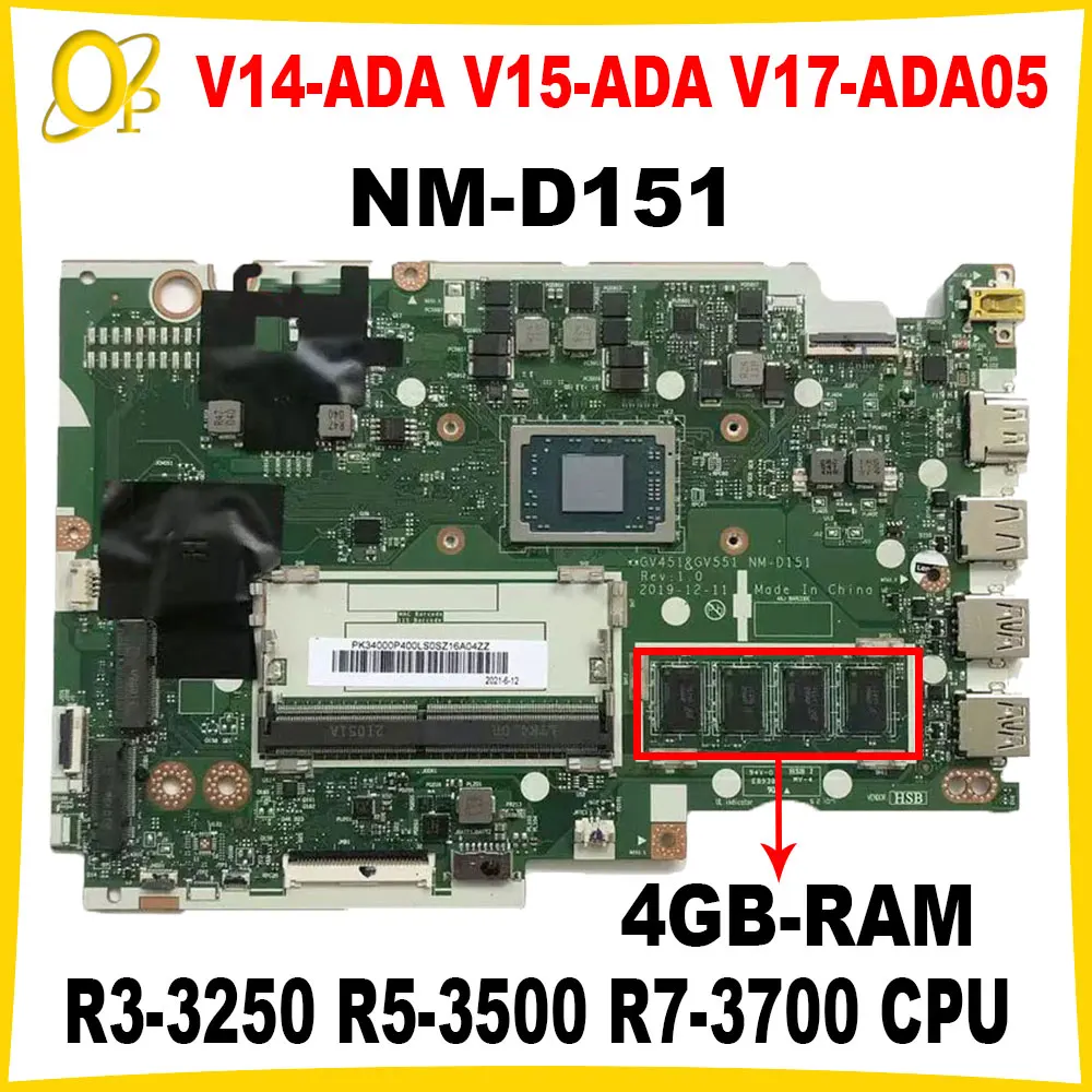 

GV451 GV551 NM-D151 for Lenovo Ideapad V14-ADA V15-ADA V17-ADA05 laptop motherboard with R3-3250 R5-3500 R7-3700 CPU 4GB-RAM