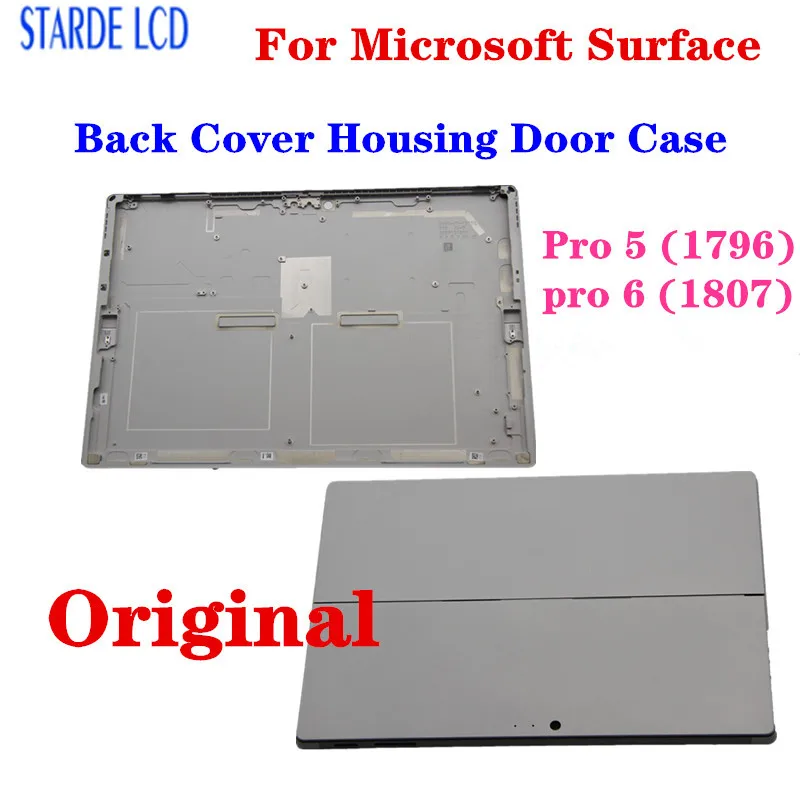Custodia Posteriore Originale Per Microsoft Surface Pro 5 1796 Surface Pro 6 1807 Custodia Posteriore Coperchio Del Telaio Custodia Per Porta
