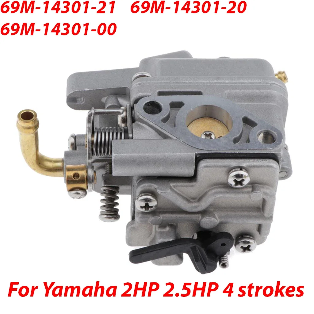 

69M-14301-00 Boat Outboard Engine Carburetor For Yamaha 4 Stroke 2.5HP F2.5 Motor 69M-14301-21 69M-14301-20