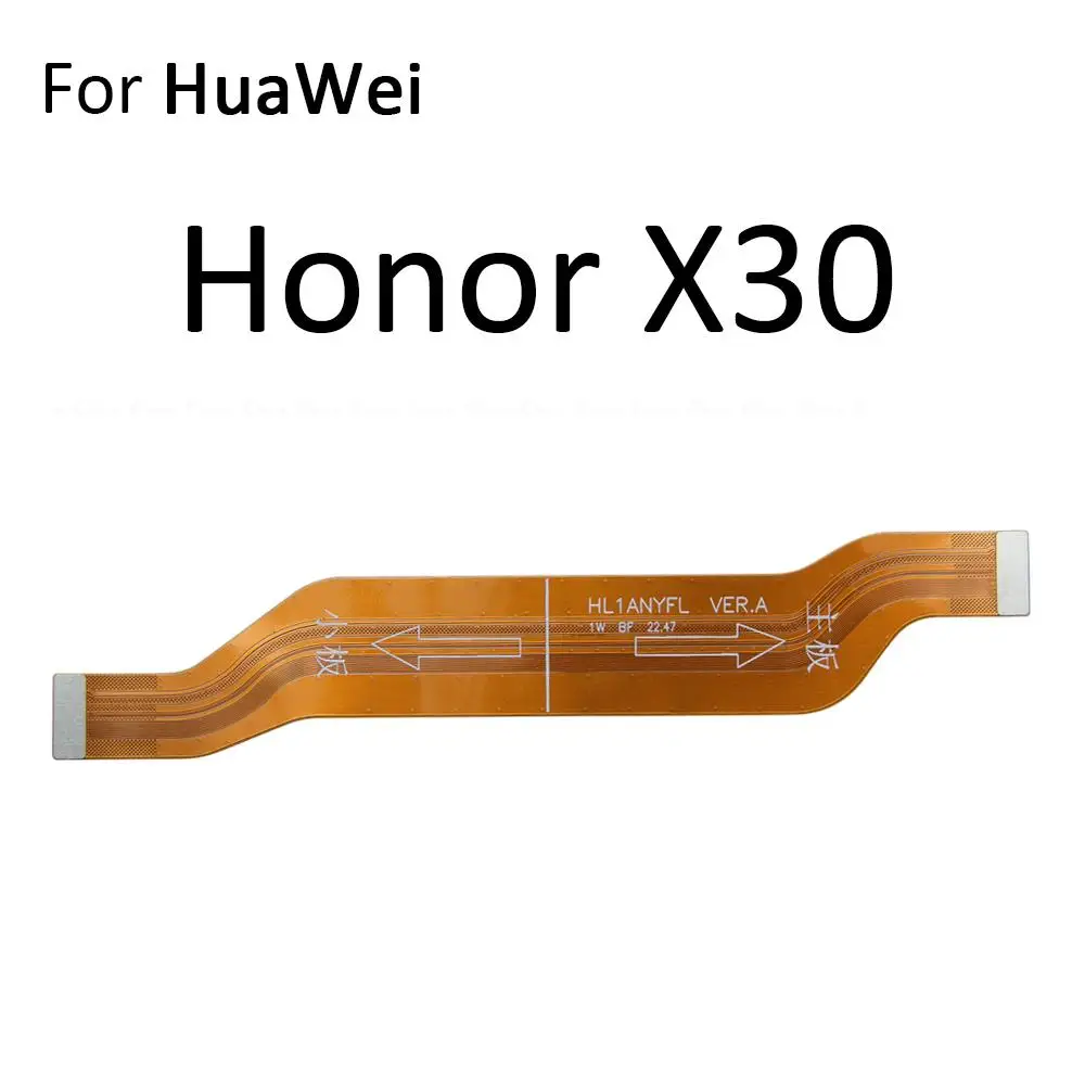 메인보드 마더보드 LCD 디스플레이 커넥터 플렉스 케이블 화웨이 Honor X10 X20 SE X30 Max X30i X40 GT X40i X7 X8 X9 X9a용