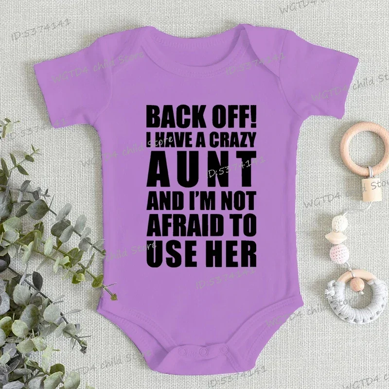 "Back Off, I Have a Crazy Aunt" Baby Romper 4