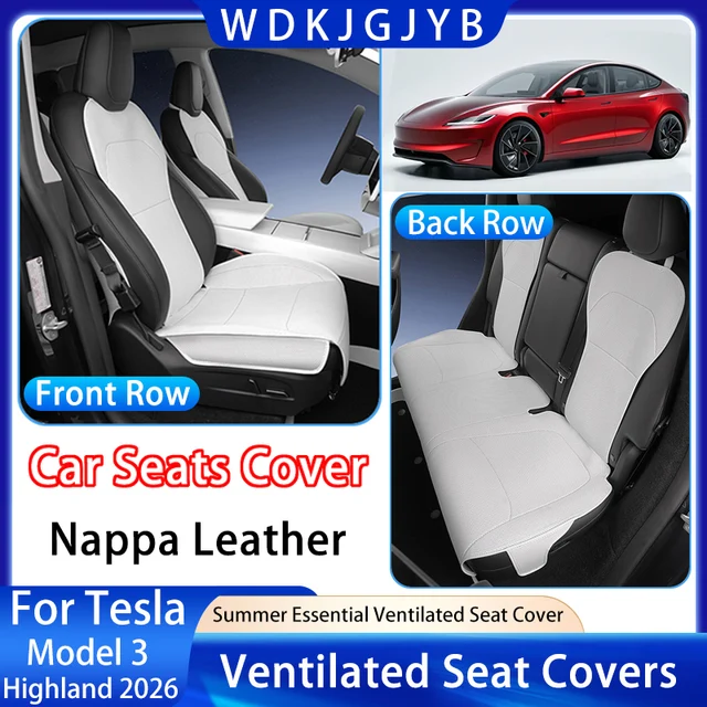 Car Seat Cover Suitable for Tesla Model 3 Highland 2025 2026 Nappa Leather Seat Cover Ventilated Seat Cover Interior Accessories 1