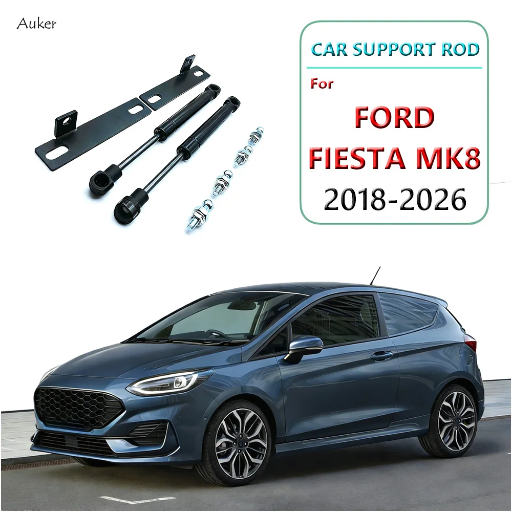 Für FORD FIESTA MK8 2018-2026 Auto-Styling Umbau Motorhaube Gasdruckdämpfer Hebestange Stützstange Zubehör