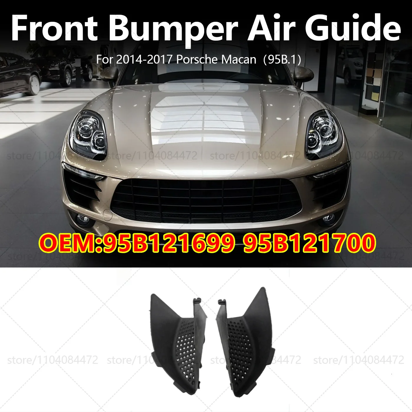 For Porsche 2014- Macan 95B.1 Car Front Bumper Air Guide 95B121699 95B121700