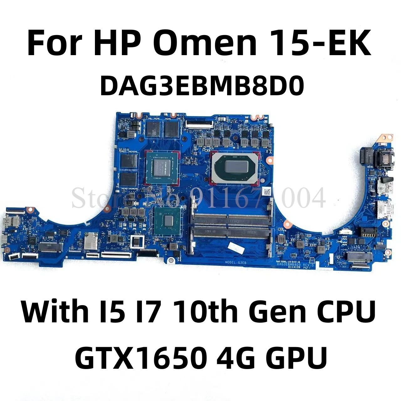 

For HP Omen 15-EK0018TX 15-EK Laptop Motherboard DAG3EBMB8D0 With I5 I7 10th Gen CPU GTX1650 4G GPU L98751-601 DDR4 100% Test