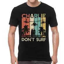 

Charlie Don't Surf T Shirts Men's Graphic T Shirt Cotton Oversized Vietnam War Apocalypse Now Tshirt Urban Tee Top