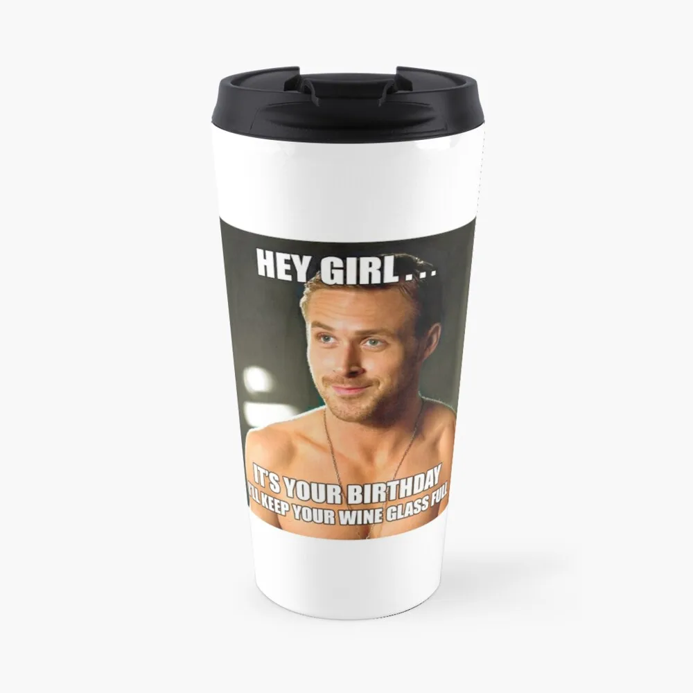 

Hey Girl Ryan Gosling Meme Travel Coffee Mug Espresso Espresso Mug Coffe Cups