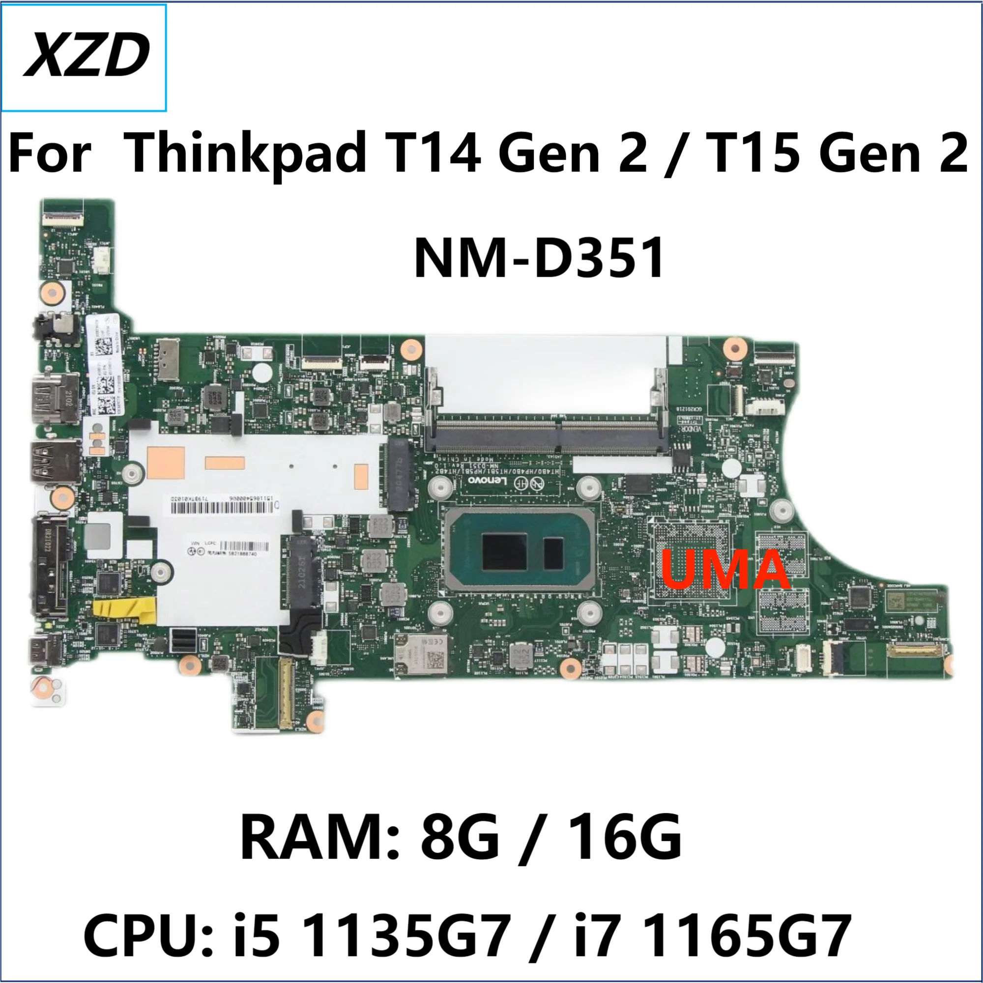 

HT4B0 HP4B0 NM-D351 Mainboard For Thinkpad T14 Gen 2 T15 Gen 2 Laptop Motherboard with i5 i7 CPU 8G 16G RAM 100% Test ok