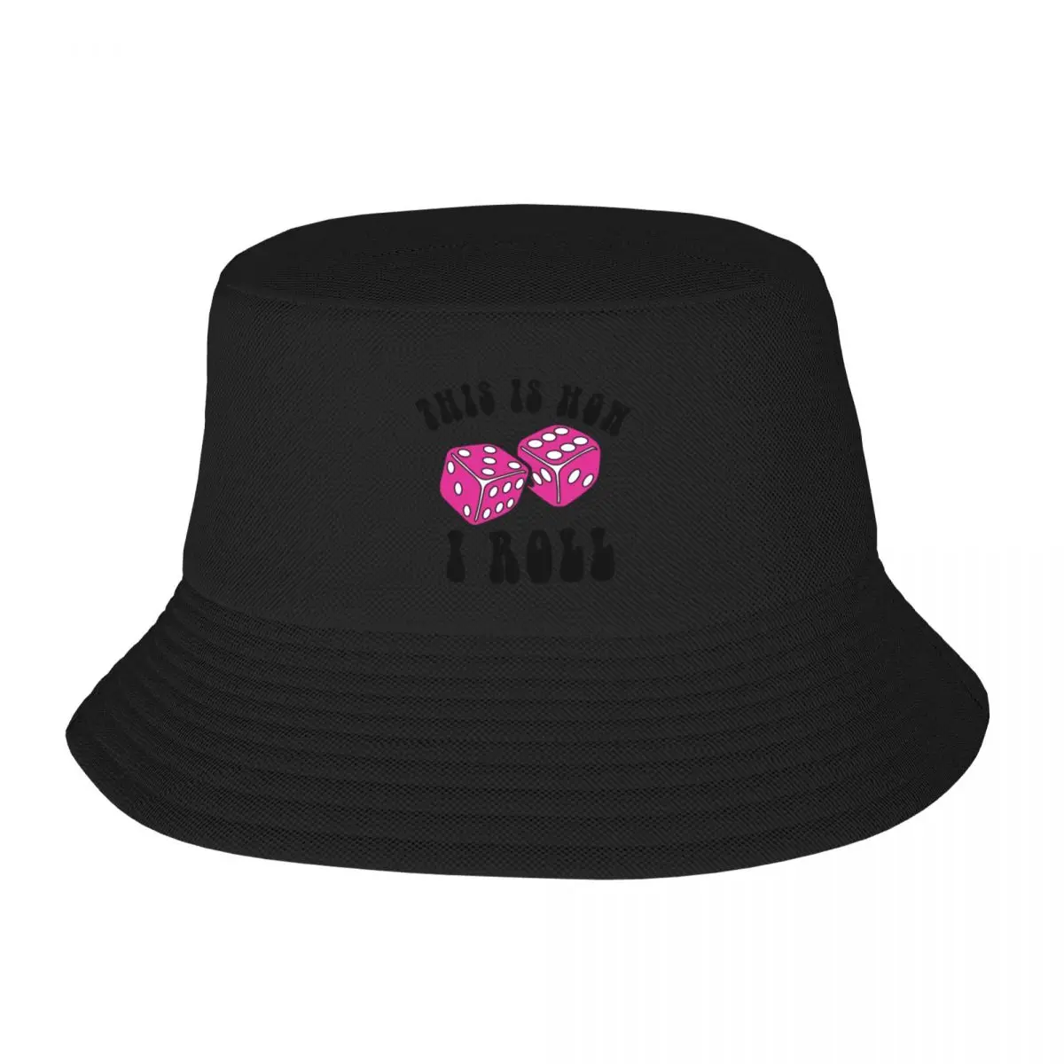 

This is How I Roll Dice Bucket Hat Male Icon Girl'S Hats Men's