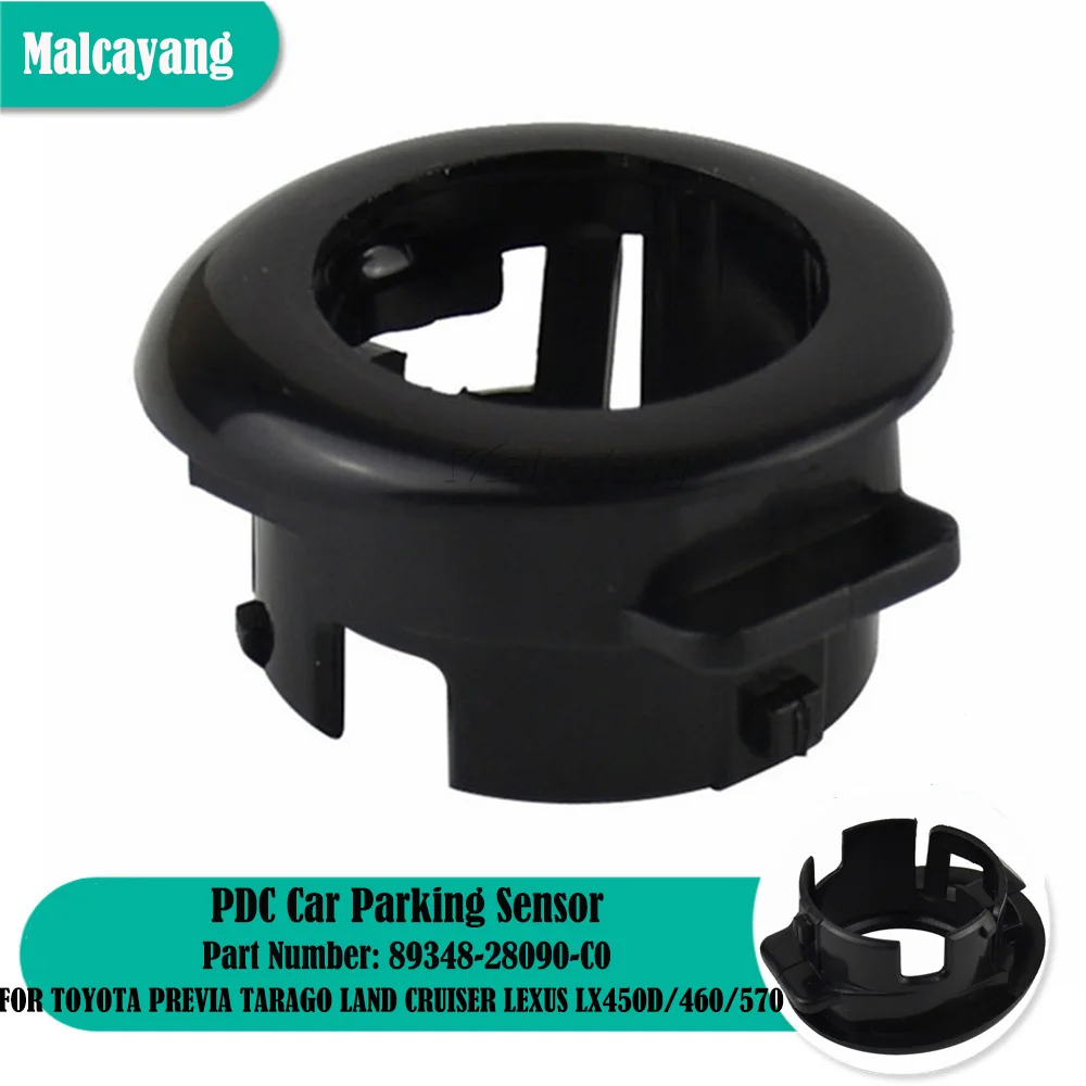 

89348-28090-C0 NEW Parking Sensor Retainer Bracket FOR TOYOTA PREVIA TARAGO LAND CRUISER GRJ/UZJ200 LEXUS LX450D/460/570