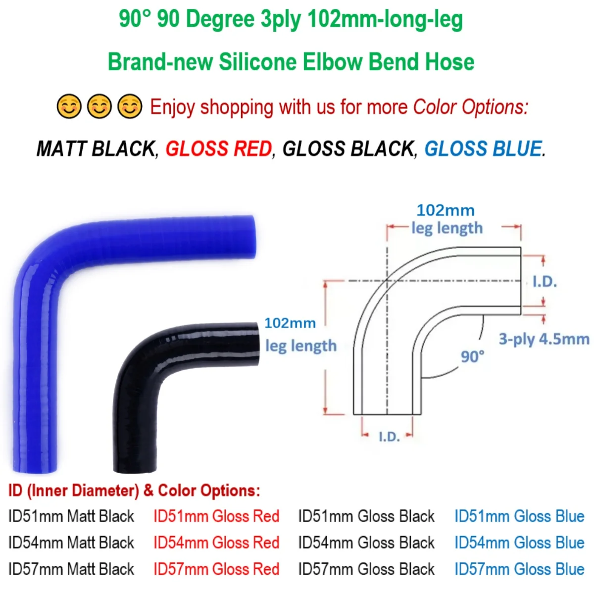 

90° 90 Degree Silicone Elbow Bend Hose Pipe 3ply 102mm-long-leg ID 51mm 54mm 57mm Matt Black Gloss Black Gloss Red Gloss Blue