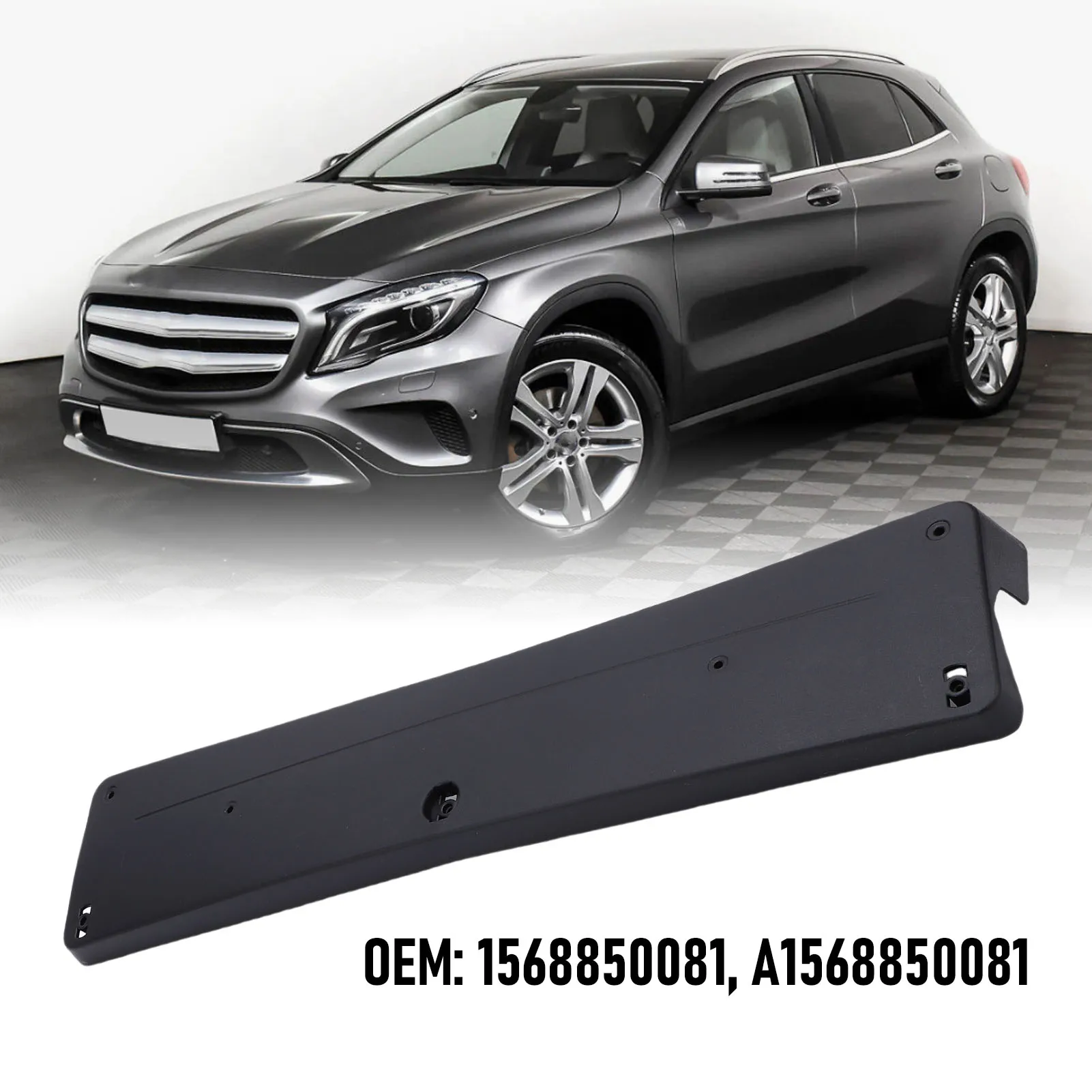 A1568850081 전면 번호판 홀더 1568850081 GLA-클래스 X156 2013-2020 전면 번호판 브래킷 교체품