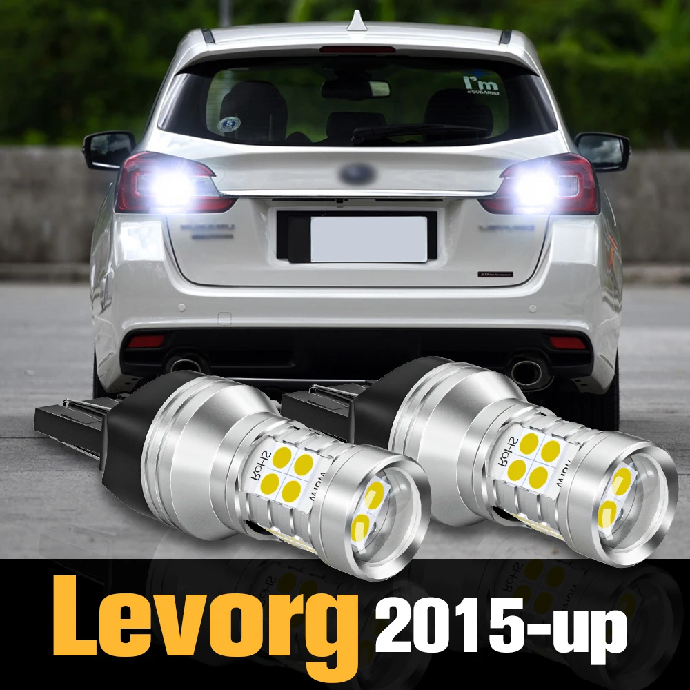 

2pcs Canbus LED Reverse Light Backup Lamp Accessories For Subaru Levorg 2015 2016 2017 2018