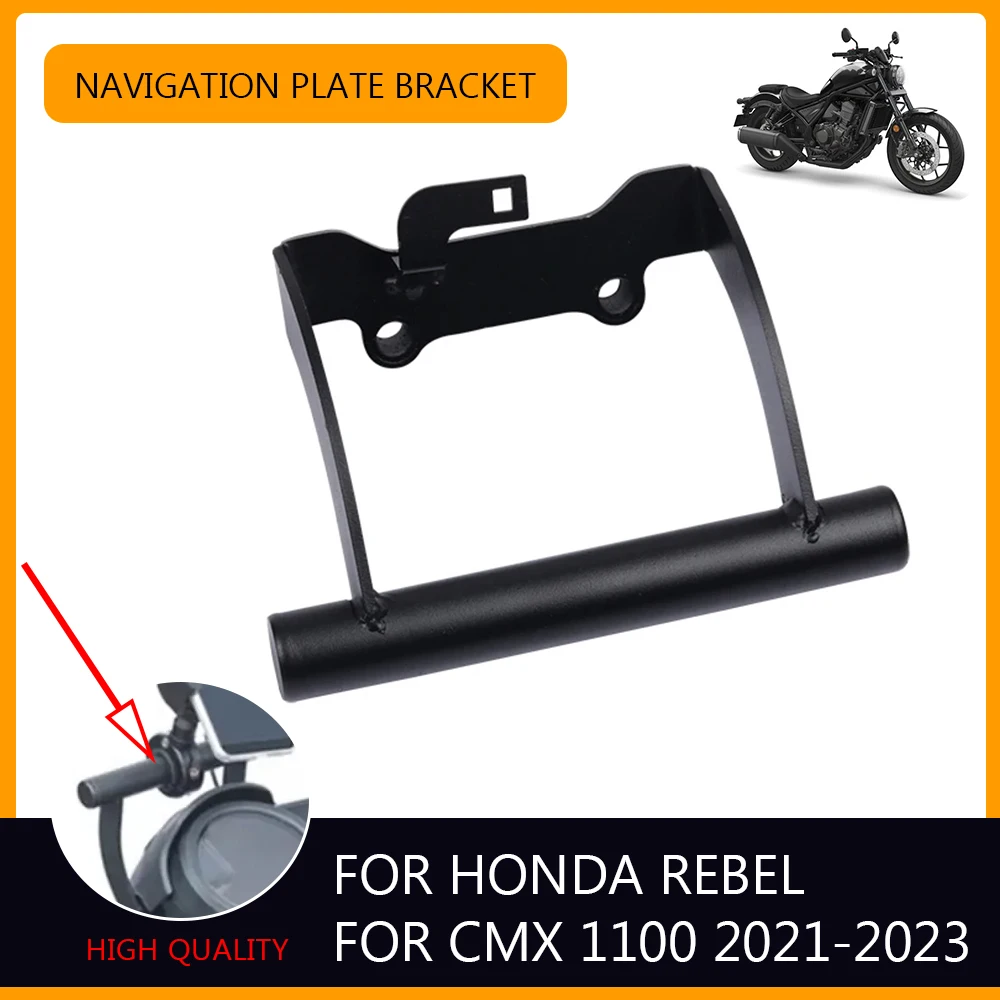 

For Honda REBEL1100 CMX1100 CM1100 CMX 1100 REBEL 1100 CM Accessories Navigation Stand Holder Phone GPS Plate Bracket Support