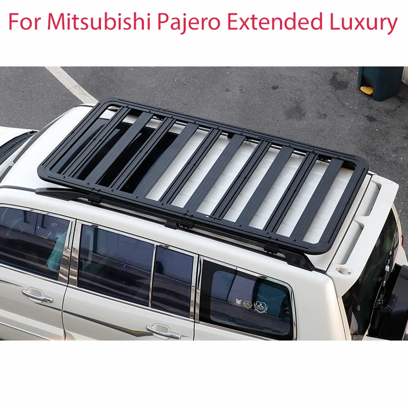 For Mitsubishi Montero shogunate Pajero 3 Pajero 4 roof rack kit modified roof gallery rack flat top extended platform modificat