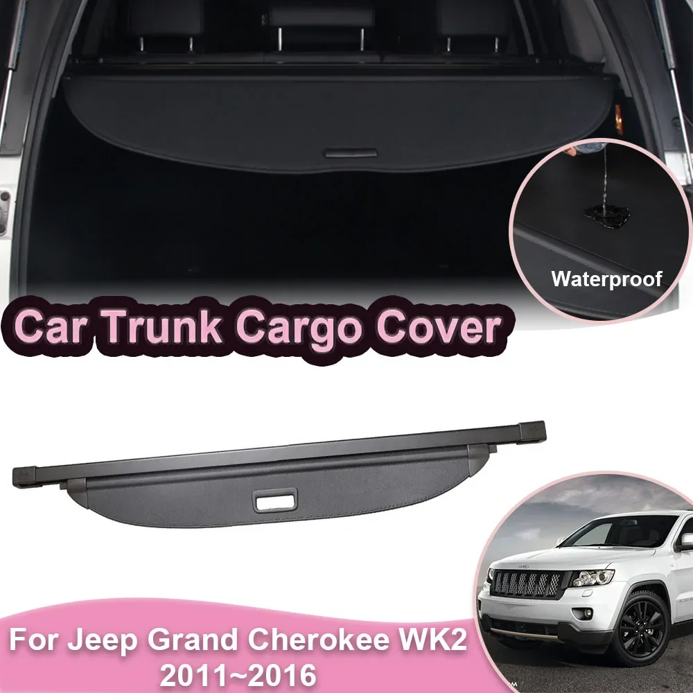 

Rear Trunk Cargo Cover for Jeep Grand Cherokee WK2 2011~2016 Security Partition Board Privacy Shield Shade Blind Rack Accessorie