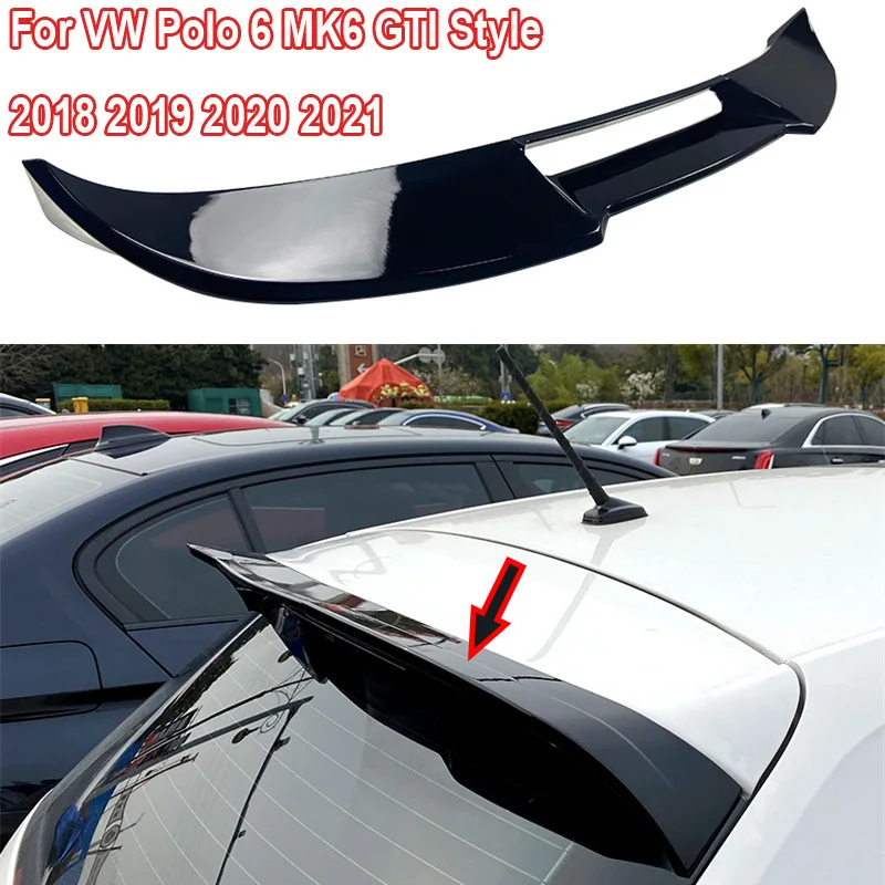 Блеск для VW Polo 6 MK6 2018 2019 2020 2021 GTI Стильный автомобильный сплиттер заднего багажника спойлер для багажника губа ABS крыша Спойлеры крыло