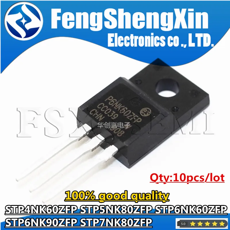 10pcs-STP4NK60ZFP-STP5NK80ZFP-STP6NK60ZFP-STP6NK90ZFP-STP7NK80ZFP ...