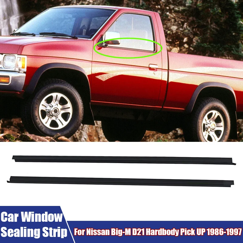 Car Window Sealing Strips car window weatherstrips for Nissan Big-M D21 Hardbody Pick UP 1986-1997 Door Window Glass Pressure Strip