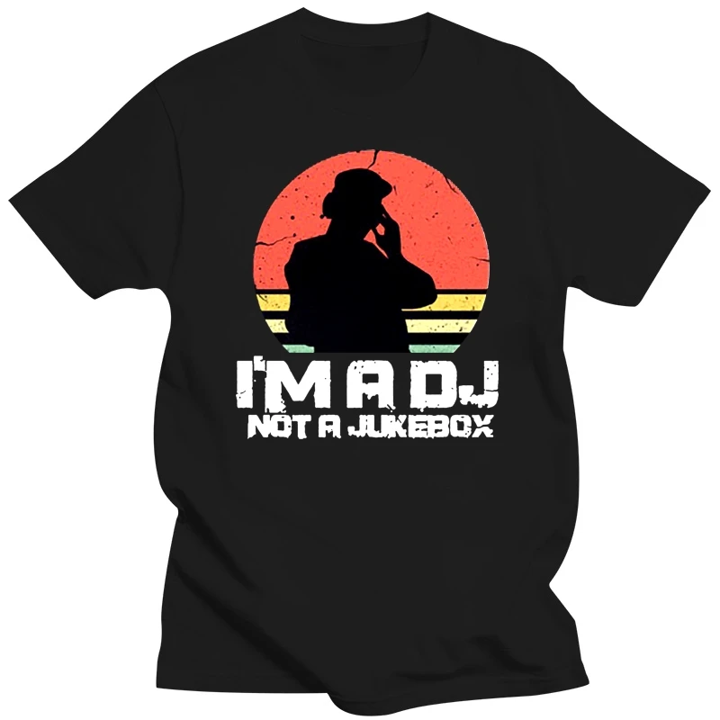 Casual I Am A Dj Not A Jukebox Retro T Shirt Man Cute Comical Men Magliette O Neck Gents Top Hiphop A Maniche Corte