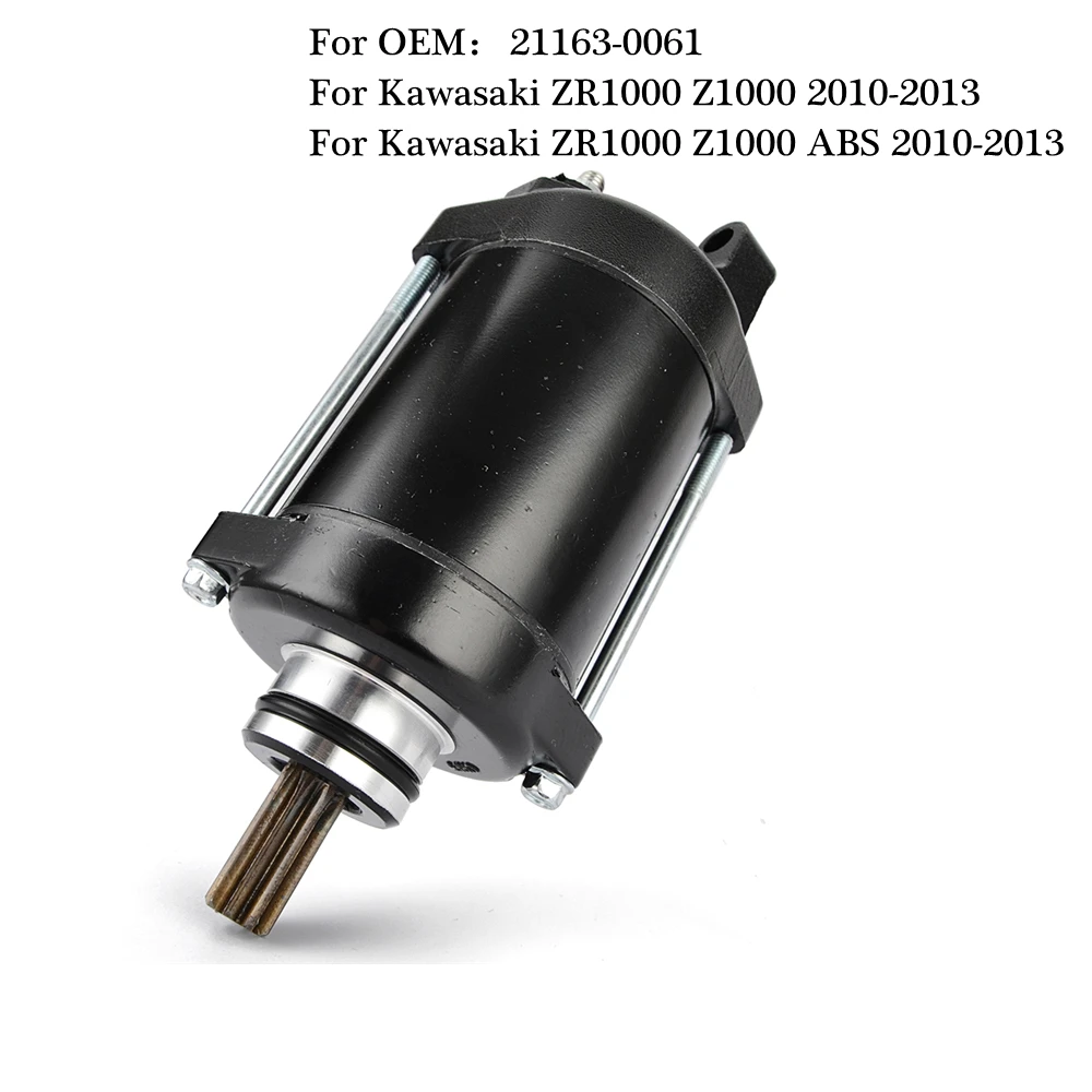 

Z1000 Z ZR 1000 Motorcycle Starter Motor Starting For Kawasaki Z 1000 ZR1000 Z1000 ABS 2010 2011 2012 2013 21163-0061