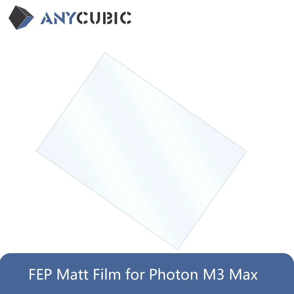 Anycubic Fep Matt Film para Photon m3 Max Impressora 3d 390x263x0.1 mm Espessura 0.1 mm Transmissão de Luz 95