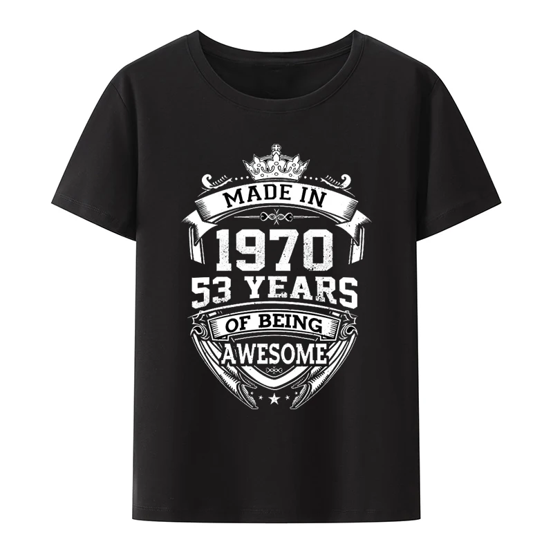 

Made in 197 53years of Being Awesome Y2k T-shirts Birthday Gift Streetwear T-shirt Men Leisure Street Fashion Camisa Novelty