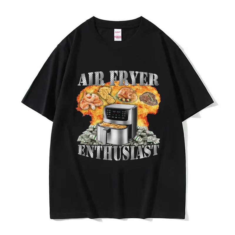 

Air Fryer Enthusiast T Shirt Men Women Funny Oddly Specific Meme Graphic T-Shirts Male Casual 100% Cotton Oversized T-shirt Tops